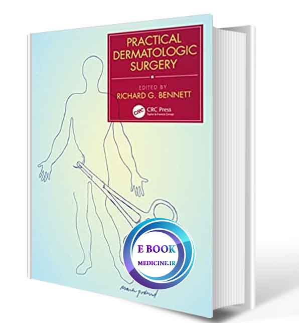 دانلود کتاب Practical Dermatologic Surgery Paperback – Import 2021 (Original PDF)